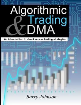 Barry Johnson: Algorithmic Trading and DMA